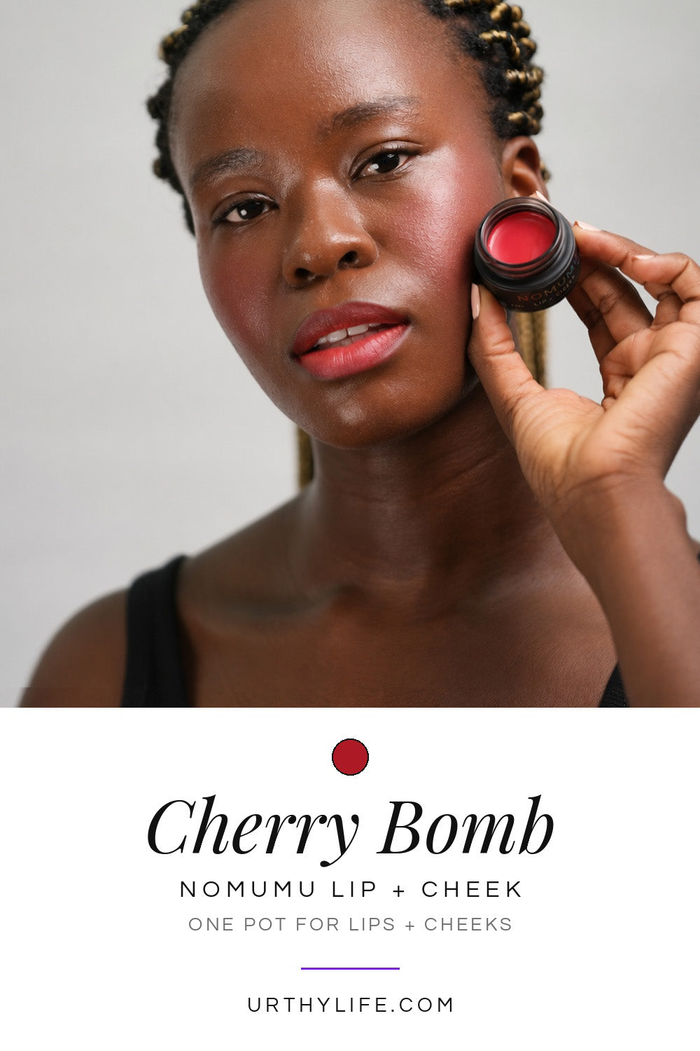 NOMUMU Lip + Cheek — Cherry Bomb — by Urthy